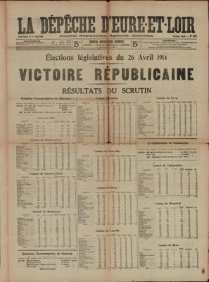 « Elections législatives du 26 avril 1914. Victoire républicaine. Résultats du scrutin ». La Dépêche d'Eure-et-Loir. Lundi-mardi 27-28 avril 1914. PER 40.