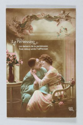 "La Permission. Les baisers de la permission font mieux sentir l'affection". - Carte postale illustrée couleur. Correspondance de guerre en date du 2 février 1917. Arch. Dép. d'Eure-et-Loir, 53 Fi 264, Fonds Legrand.