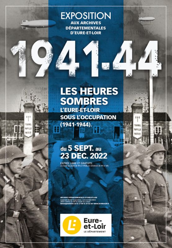 1941-1944, les heures sombres : l’Eure-et-Loir sous l’Occupation